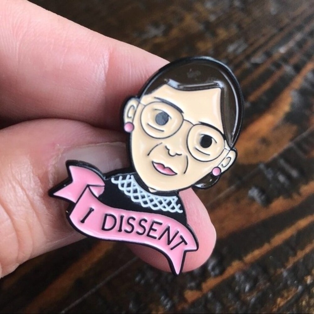 I DISSENT Ruth Bader Ginsburg ENAMEL Pin Brooch LAST ONE!